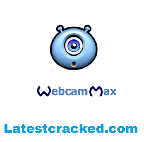 Webcam tối đa Crack