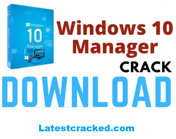 windows 10 manager crack
