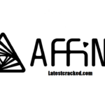 AFFiNE Crack + Activation Code Free Download